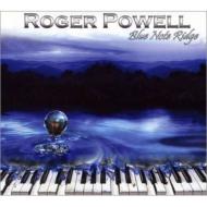 Roger Powell/Blue Note Ridge