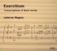 Exercitium Transcriptions of Bach Works: Laterna Magica