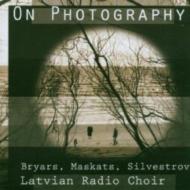 On Photography: Klava / Latvian Radio Cho Maleckis(P)Bryars(Harmonium)