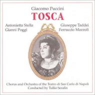 Tosca : Serafin / Teatro San Carlo, Stella, Poggi, Taddei, etc (1957 Monaural)(2CD)