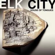 ELK CITY/House Of Tongues (Digi)