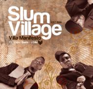 Slum Village/Villa Manifesto