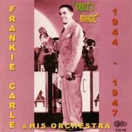 Frankie Carle/Carle's Boogie 1944-1947