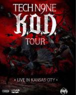 Tech N9ne/K. o.d. Tour： Live In Kansas City