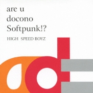 Are You Docono Soft Punk!?