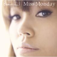 Miss Monday/Beautiful
