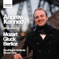 Tenor Collection/Arias By Gluck Mozart Berlioz： A. kennedy(T) S. over / Southbank Sinfonia