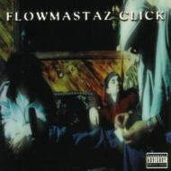 Flowmastaz Click