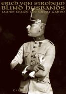 Blind Husbands/The Great Gabbo Critical Edition