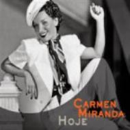 Carmen Miranda/Hoje