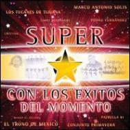 Super Estrellas Con Los Exitos Del Momento