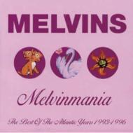 Melvins/Melvinmania - The Best Of The Atlantic Years 1993-1996