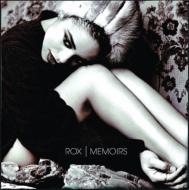 Rox/Memoirs