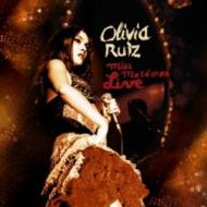 Olivia Ruiz/Miss Meteores Live