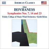 ホヴァネス、アラン（1911-2000）/Sym 7 14 23 ： Brion / Trinity College Of Music Wind O