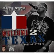 Slim Thug / Boss Hogg Outlawz/Welcome 2 Texas Official Mixtape
