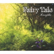 Raujika/Fairy Tale (Digi)