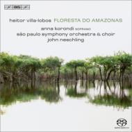 Forest of the Amazon : Korondi(S)Neschling / Sao Paulo Symphony Orchestra