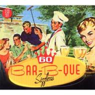 Various/60 Bar-b-que Sizzlers