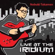 Nobuki Takamen/Live At The Iridium