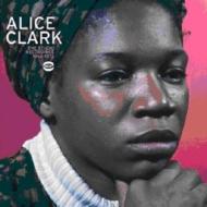 Alice Clark/Studio Recordings 1968-72