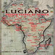 Luciano (Reggae)/United States Of Africa