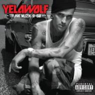 Yelawolf/Trunk Muzik O-60