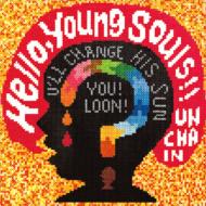 UNCHAIN/Hello Young Souls!!(Ltd)(+dvd)