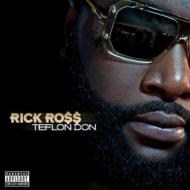 Rick Ross/Teflon Don