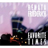 Renata Friederich/Favorite Times