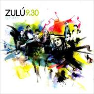 Zulu 9.30/Remixes
