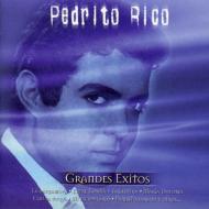 Pedrito Rico/Serie De Oro Grandes Exitos