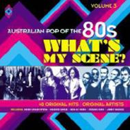 Various/Australian Pop Of The 80s Vol.3 What's My Scene