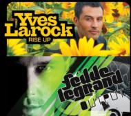 Yves Larock / Fedde Le Grand/Rise Up / Output