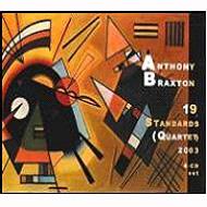 Anthony Braxton/19 Standards (Quartet) 2003