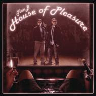Plan B/House Of Pleasure