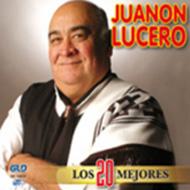 Juanon Lucero/Los 20 Mejores