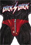 Legendary Dick (2004-2009)