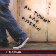 All Things Are Possible