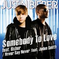 Never Say Never / Somebody To Love (+DVD)(Limited Edition B)