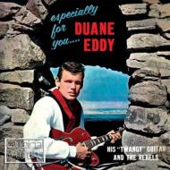 Duane Eddy/Especially For You...