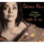 Selma Reis/Minha Homenagem Ao Poeta Da Voz