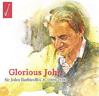 　オムニバス（管弦楽）/Barbirolli Glorious John-anniversary Set
