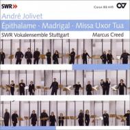 ジョリヴェ（1905-1974）/Epithalame Madrigal Missa Uxor Tua： Creed / Swr Vokalensamble Stuttgart Rso