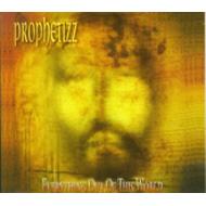 Prophetizz/Everything Out Of This World