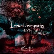 Versailles/Lyrical Sympathy -live-