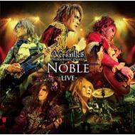 Versailles/Noble -live-