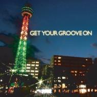 Various/Get Your Groove On!