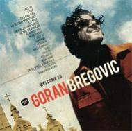 󡦥֥쥴å/Welcome To Bregovic The Best Of Goran Bregovic