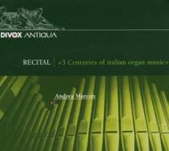 Marcon 3 Centuries Of Italian Organ Music